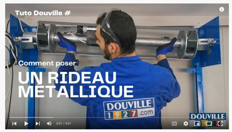 Tutu Video Douville 1927 Comment poser un rideau métallique - rédacteur web eric zaccaron