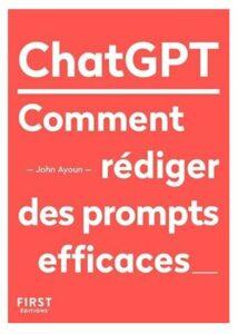 chatgpt rédiger des prompts efficaces