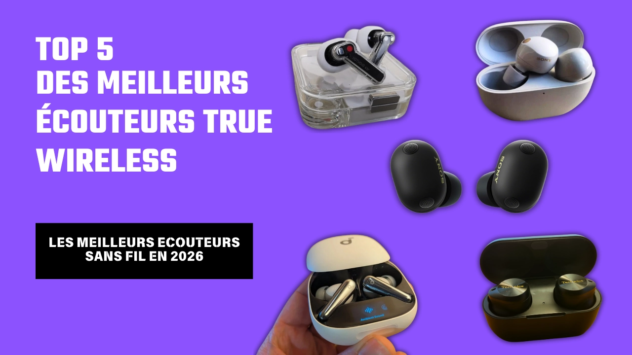 meilleurs écouteurs sans fil 2026